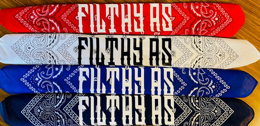 FILTHY AS  Bandanas